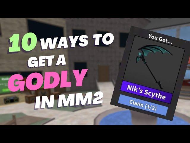 15 Ways to get a GODLY in MM2 (Roblox)