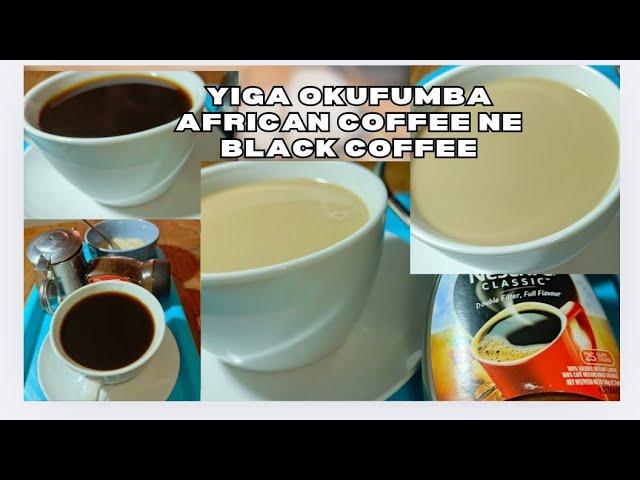 How To Make African Coffee | Black Coffee Recipe - Ugandan Coffee