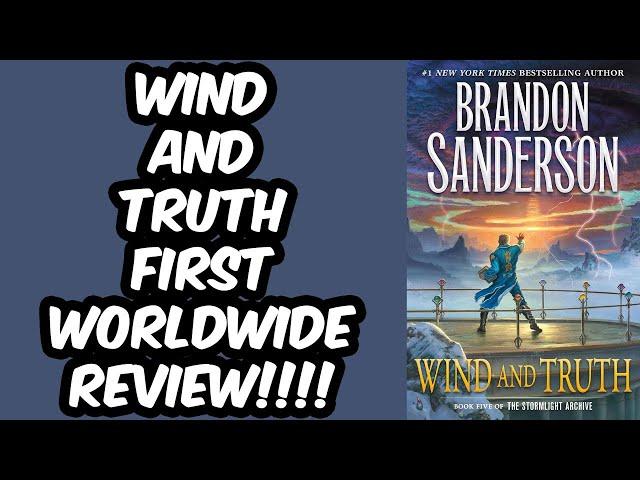 Stormlight Archive: Wind and Truth FIRST WORLDWIDE REVIEW