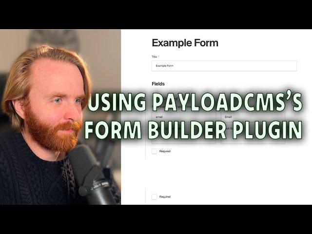 Using PayloadCMS's Form Builder Plugin for the First Time