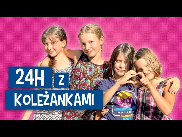 24H z koleżankami