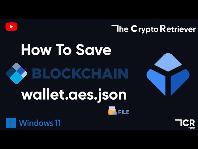 How To Save Blockchain Wallet.aes.json Backup File For Recovery