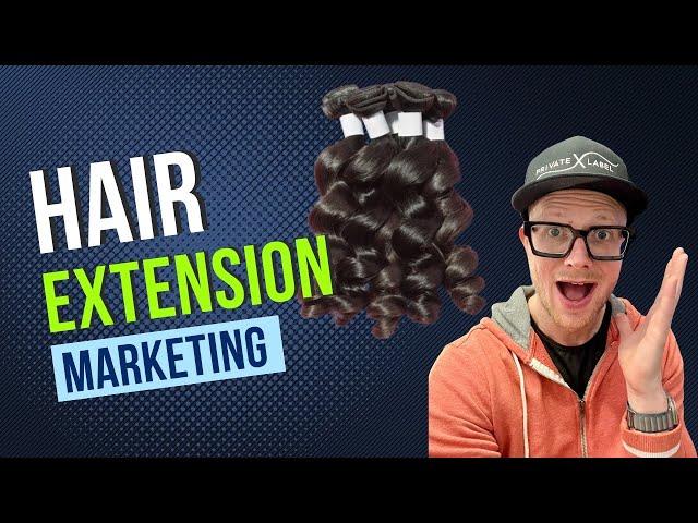 Hair Extension Marketing: Tips for Success Selling Hair Online