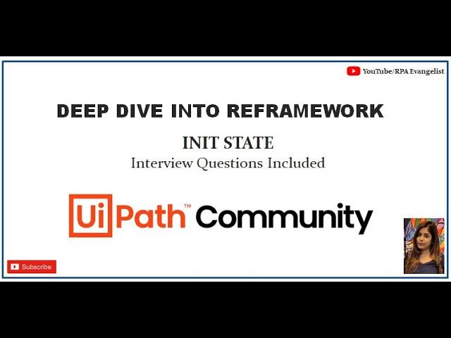 Deep Dive Into ReFramework Architecture | Init State | UiPath | Anmol