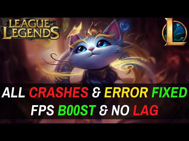 League Of Legends Season 14: How to Fix FPS Drops & Crashes | Error Fix *NEW UPDATE*