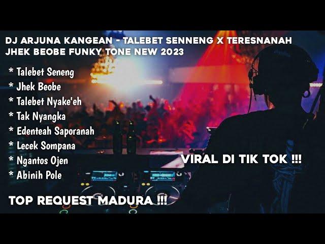 FUNKOT MADURA || TALEBET SENNENG X TRESNANA JHE BEOBE VIRAL TIK TOK SPESIAL || DJ ARJUNA KANGEAN