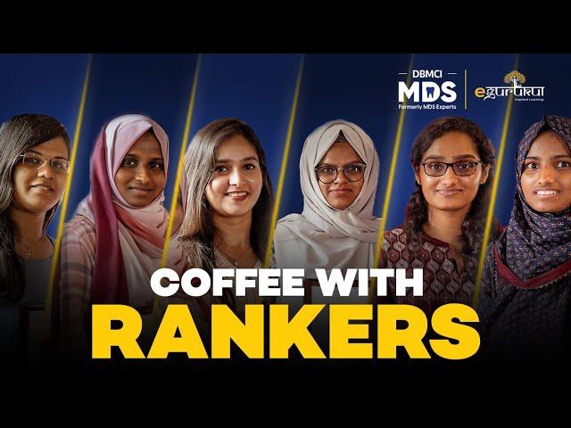 Coffee with NEET MDS 2024 Rankers by DBMCI MDS