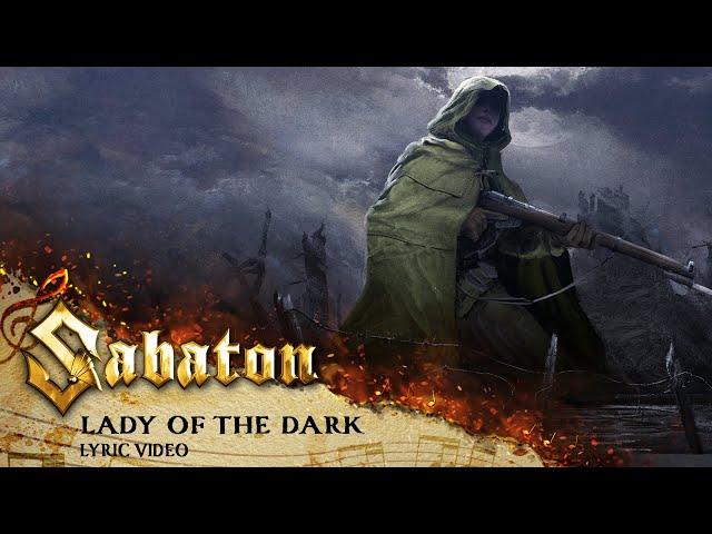 SABATON - Lady Of The Dark (Official Lyric Video)