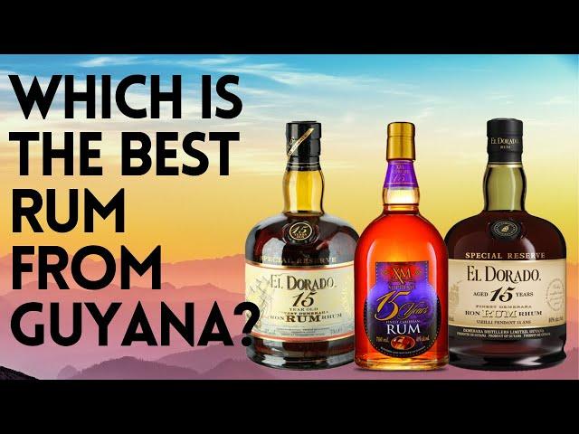 Which is Guyana’s Best 15 Year Old Rum? Old El Dorado, New El Dorado, or XM SUPREME | Ready Set Rum!