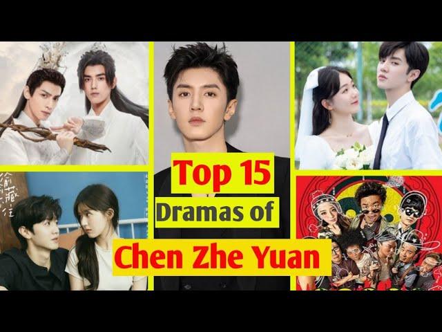 Chen Zhe Yuan Top 15 Dramas | Top 15 Dramas Of Chen Zhe Yuan