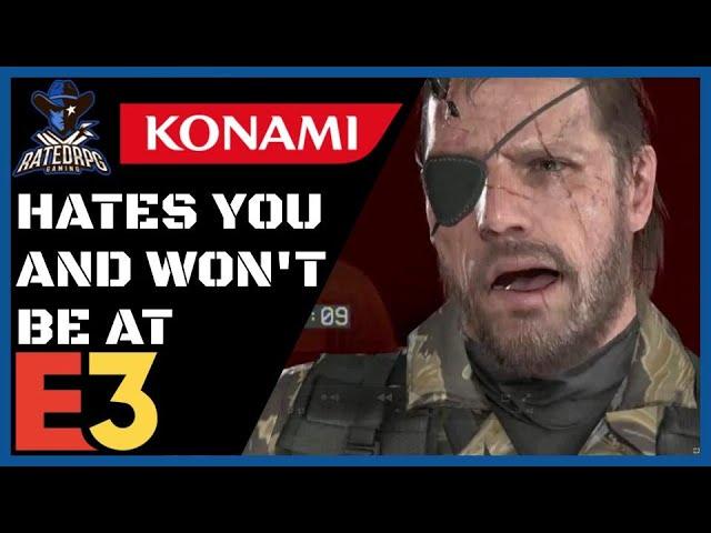 Konami NOT Going To E3 / NO METAL GEAR & NO SILENT HILLS FOR YOU!!!