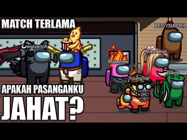 Apakah Pasanganku JAHAT? REKOR Match Terlama #153 | Among Us Indonesia