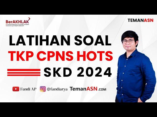 Latihan Soal TKP CPNS HOTS 2024