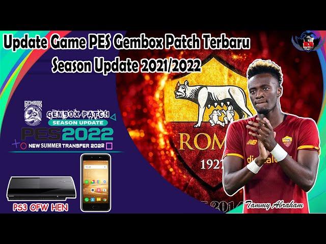 How to Update the Latest PES Gembox Patch Game Season 2021/2022 PS3 HFW/OFW HEN Using HP