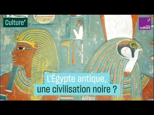 L'Égypte antique, une civilisation noire ? La thèse controversée de Cheikh Anta Diop