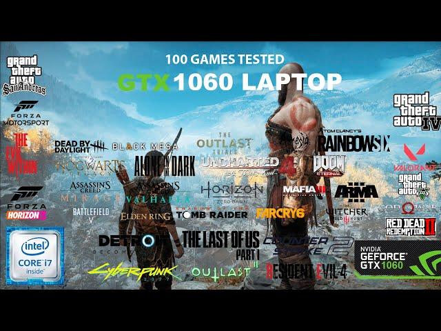 GTX 1060 Laptop Test in 100 Games in 2024