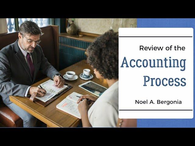 Review of the Accounting Process