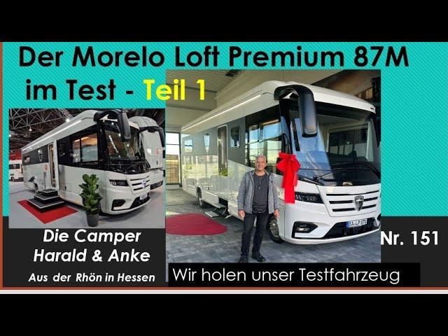 151 Der Morelo Loft Premium 78M im Test - Teil 1