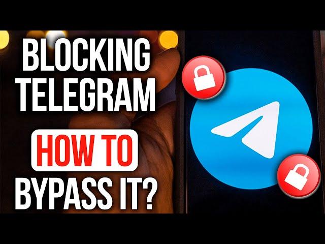 What to do if TELEGRAM is BLOCKED. Easy ways to bypass blocking. Telegram PROXY