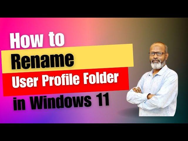 How to Rename User Folder in Windows 11