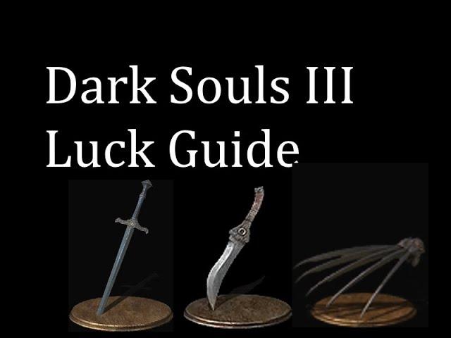 Dark Souls III Luck Guide