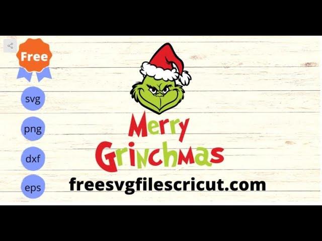 Free Christmas Svg, Free Grinch Svg, Merry Grinchmas Svg