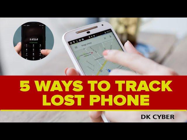 5 ways to Track your Lost Phone 