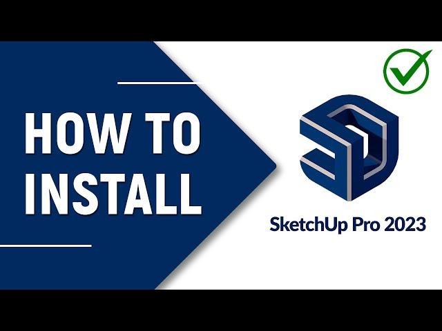  How to Install SketchUp on Windows PC/Laptop