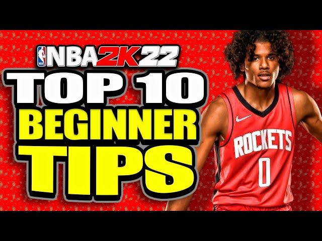 NBA 2K22 Top 10 Beginner Tips- Get Wins ASAP!