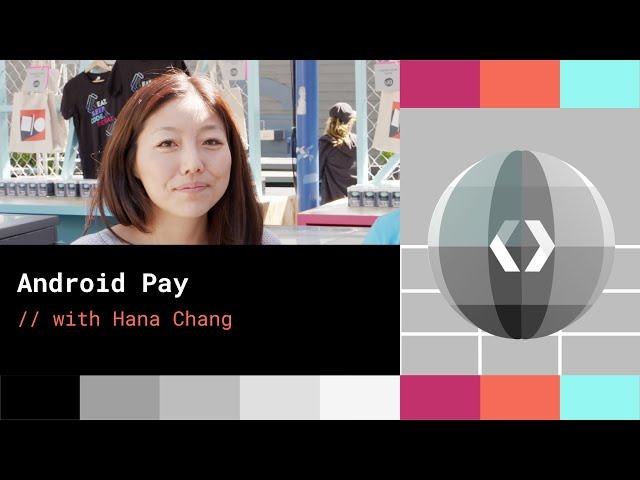 The Developer Show (Android Pay)