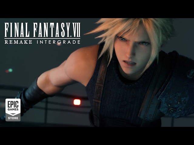 FINAL FANTASY VII REMAKE INTERGRADE FOR PC – ANNOUNCE TRAILER