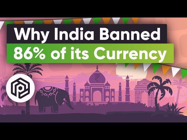 Why India Banned 86% of its Currency