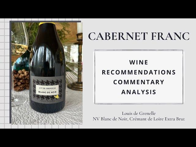 Louis de Grenelle, NV Blanc de Noir, Crémant de Loire, Saumur, Loire, France | Cab Franc Chronicles