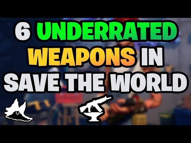 6 UNDERRATED WEAPONS IN SAVE THE WORLD