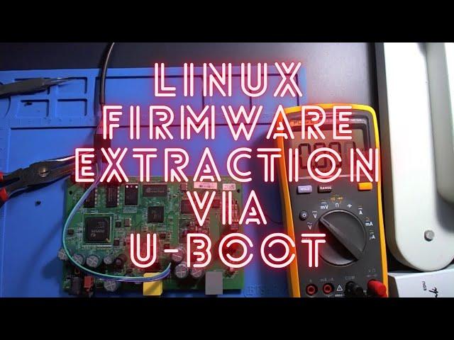 Extracting Firmware from Linux Router using the U-Boot Bootloader and UART