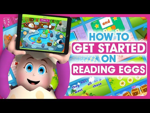 Reading Eggs: How to Get Your Child Started