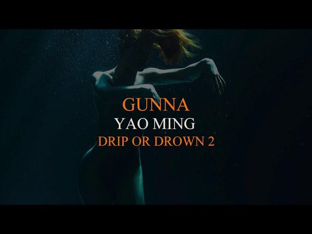 Gunna - Yao Ming [Official Audio]