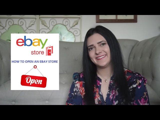 How to OPEN AN EBAY STORE  eBay Beginners Guide Step by Step