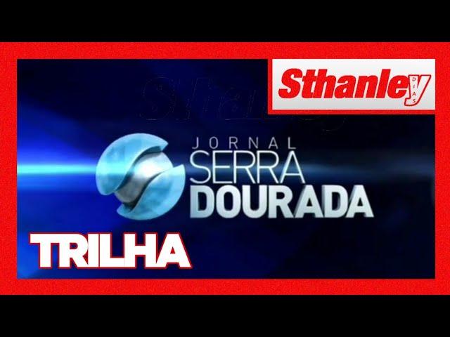 Trilha sonora completa: Jornal Serra Dourada | TV Serra Dourada/SBT Goiás (2020/2022)