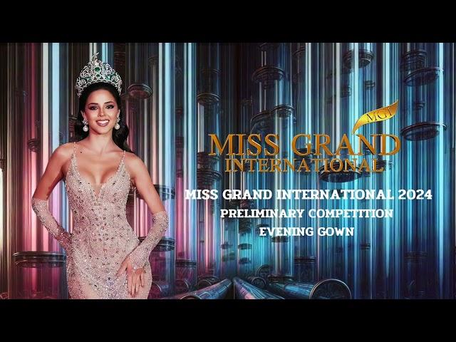 Miss grand international 2024 | Soundtrack | Preliminary competition evening gown