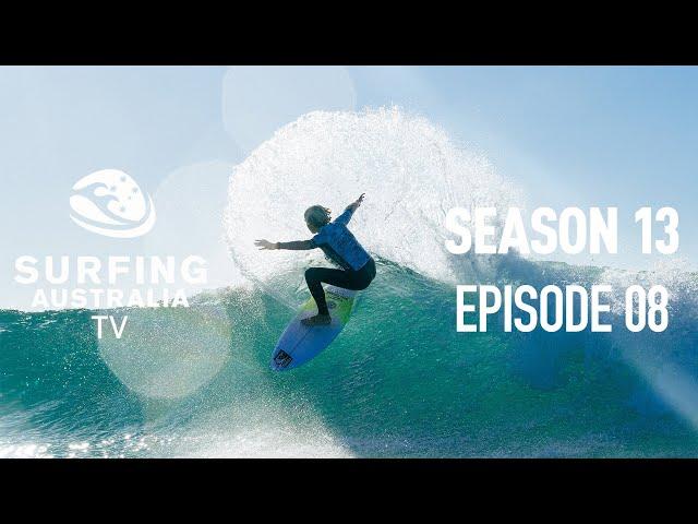 Surfing Australia TV - Season 13 - Episode 8