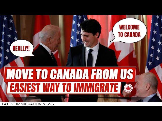 Move to Canada from US - Easiest Way to Immigrate | Canada US Immigration