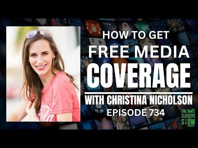 How to Get Free Media Coverage with Christina Nicholson