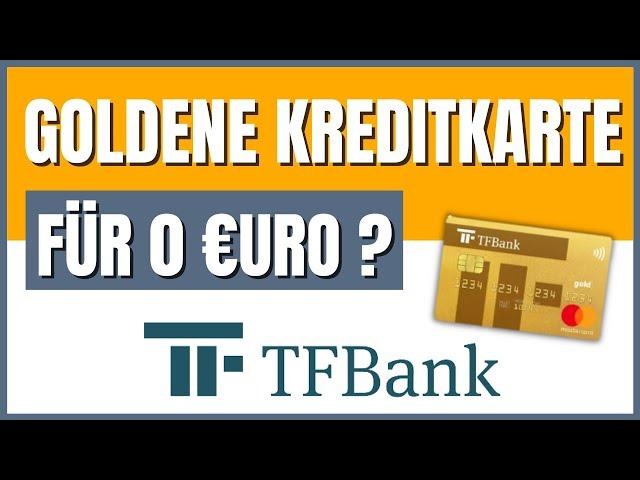 TF Bank Mastercard Gold Kreditkarte - Lohnt sie sich?