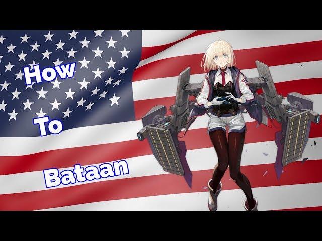 How To Bataan (and small special)| Azur Lane