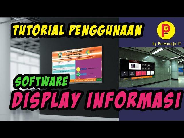 Display Informasi Video TVP | Panduan Penggunaan Software Display Informasi by Purworejo IT