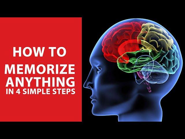 4 easy steps to memorize anything