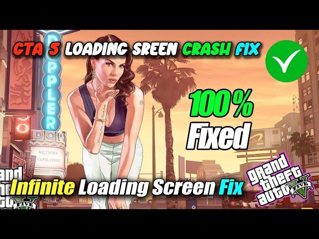 How To Fix GTA 5 Infinite Loading Screen || GTA-V Crash Fix || FIX GTA 5 Stuck on Loading Screen