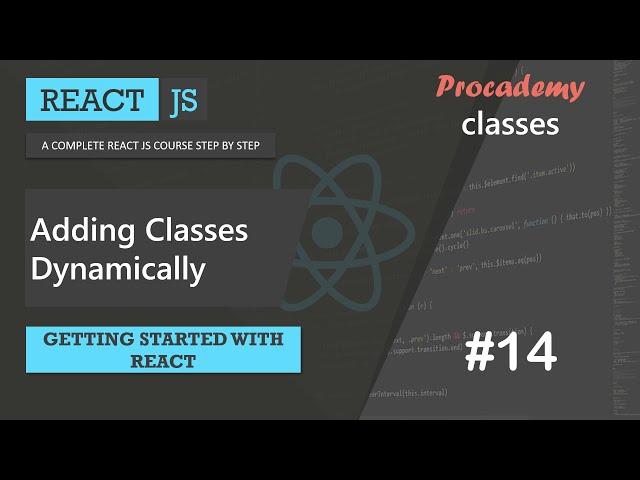 #14 Adding classes dynamically  | Getting Started with React | A Complete React Course