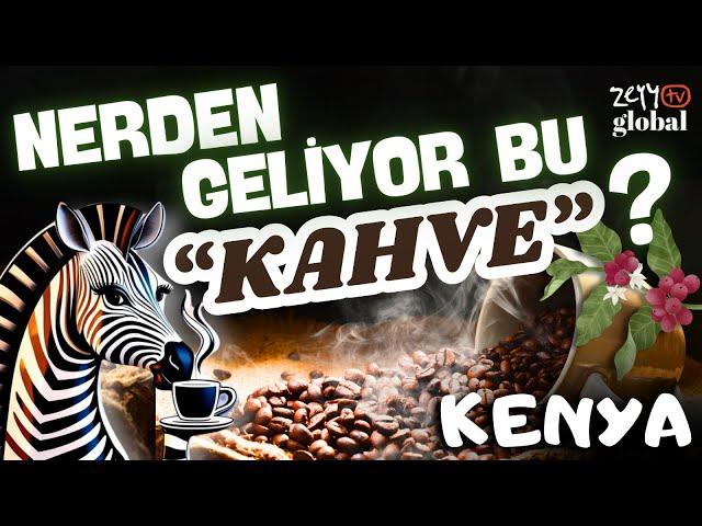 Kenya'nın Gizli Kalmış Kahve Diyarı | Ben Zebra